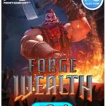 Forge of Wealth