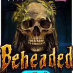 Beheaded